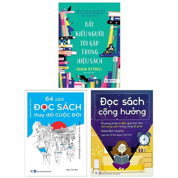 Bộ Sách Đọc Sách Cộng Hưởng  Bảy Kiểu Người Tôi Gặp Trong Hiệu Sách  64 Cách Đọc Sách Thay Đổi Cuộc Đời Bộ 3 Cuốn