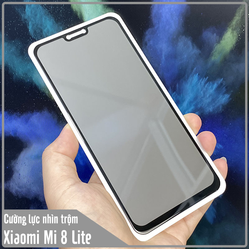 Kính cường lực cho Xiaomi Mi 8 Lite chống nhìn trộm full viền đen