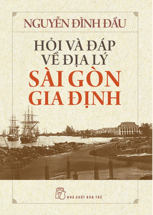 Hỏi và đáp về địa lý Sài Gòn - Gia Định