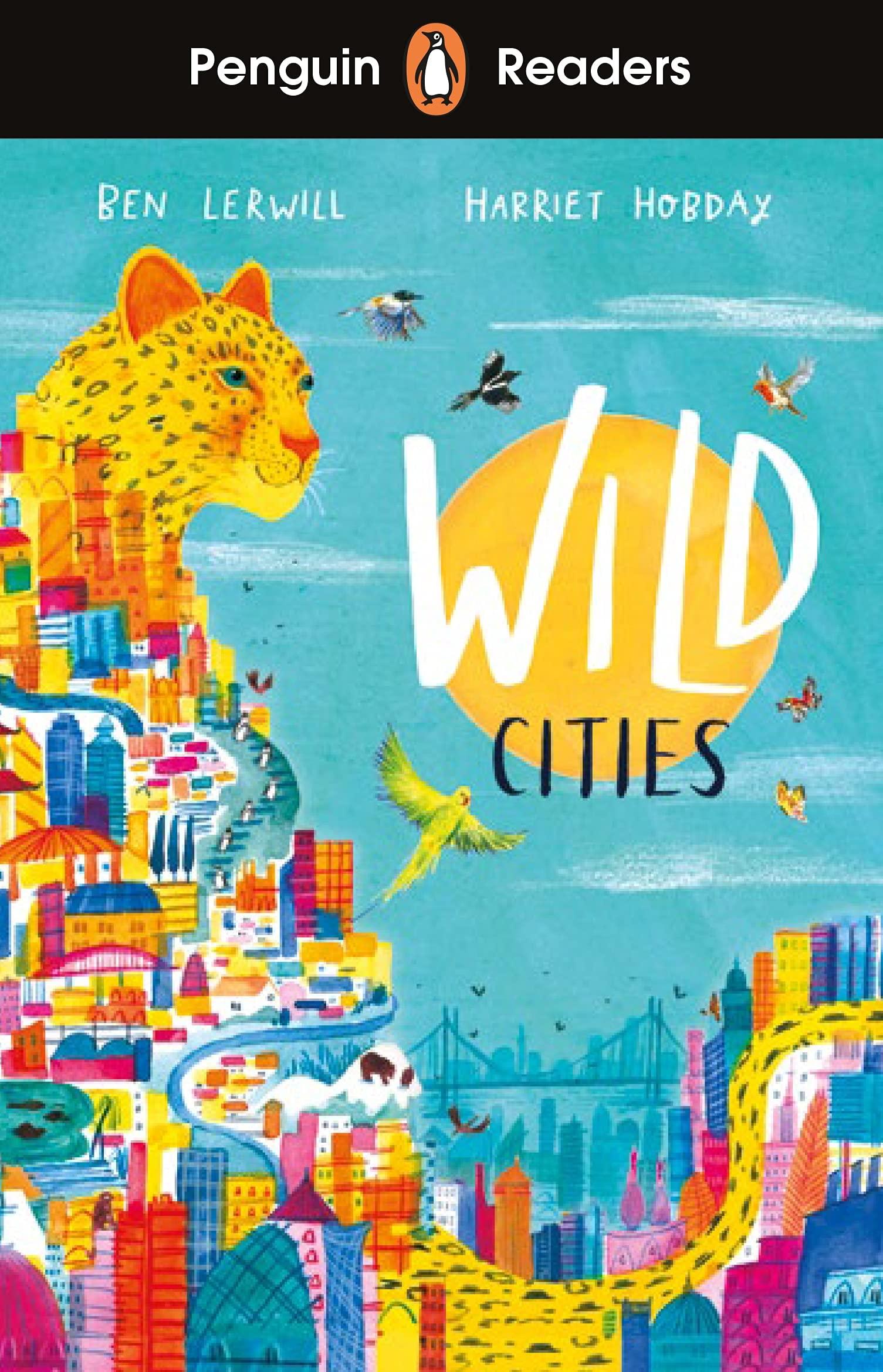 Penguin Readers Level 2: Wild Cities