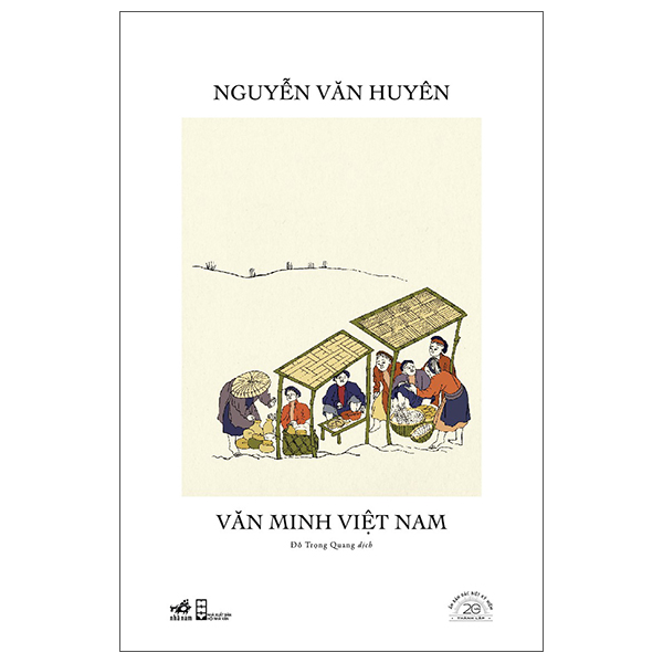 Sách Văn Minh Việt Nam - Ấn Bản Đặc Biệt 20 Năm Thành Lập Nhã Nam - Bìa Cứng