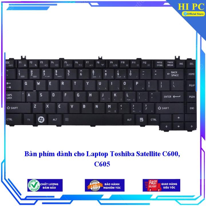 Bàn phím dành cho Laptop Toshiba Satellite C600 C605 - Hàng Nhập Khẩu