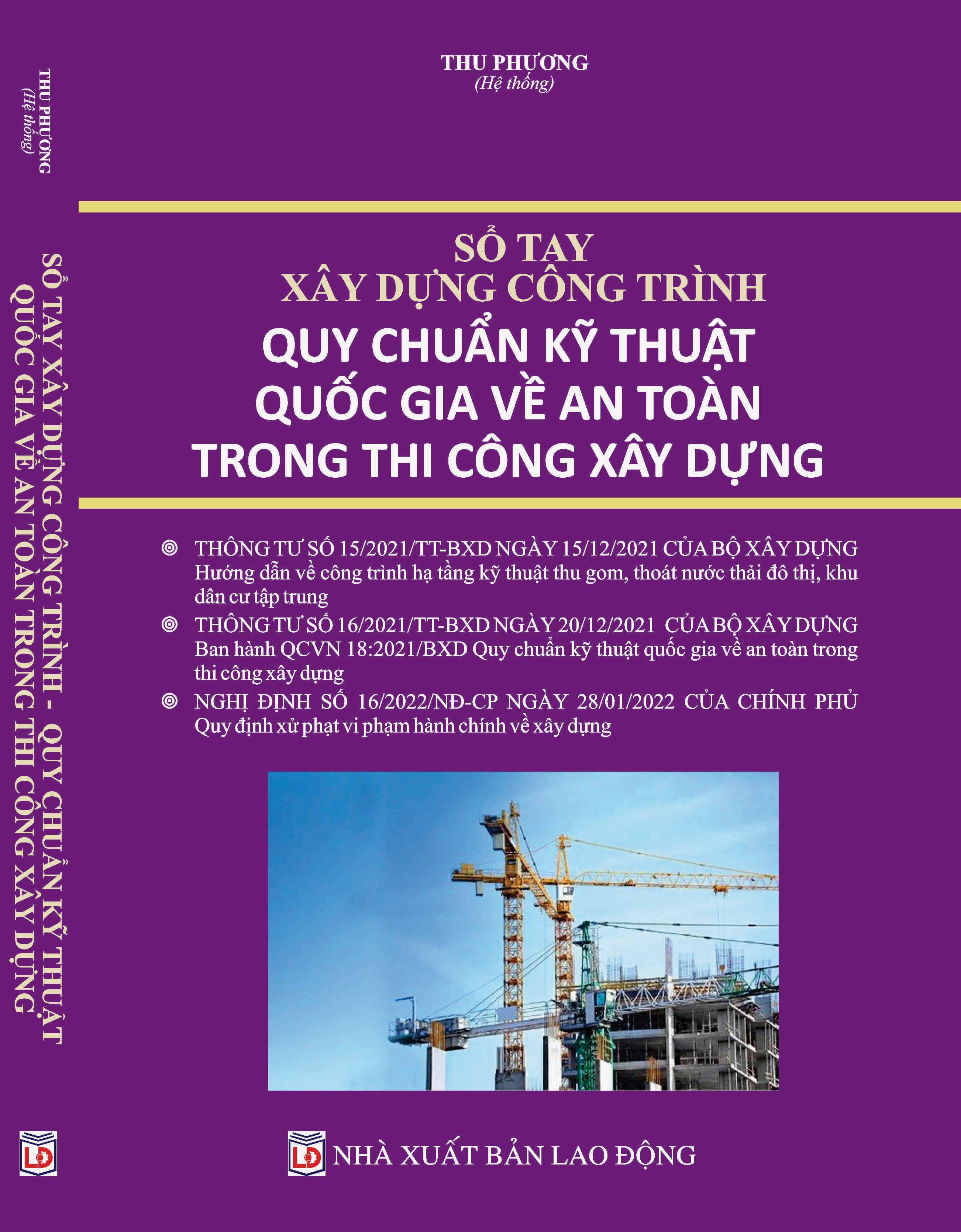 SỔ TAY XÂY DỰNG CÔNG TRÌNH  QUY CHUẨN KỸ THUẬT QUỐC GIA VỀ AN TOÀN TRONG THI CÔNG XÂY DỰNG