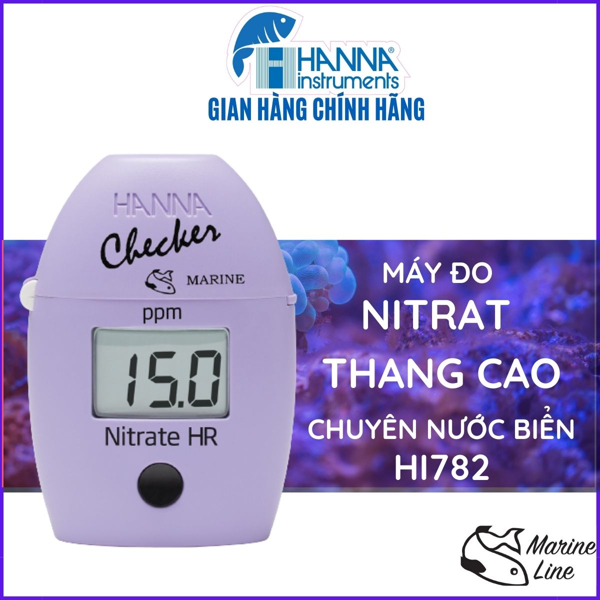 Máy Đo Nitrat từ 0.0 đến 75.0 mg/L (ppm) NO3 Thang Cao Cho Bể Cá Nước Biển Và Thủy Sản Nước Mặn HI782, Tặng Kèm Thuốc Thử Và Phụ Kiện Cho 10 Lần Đo , Dòng Checker Marine Line