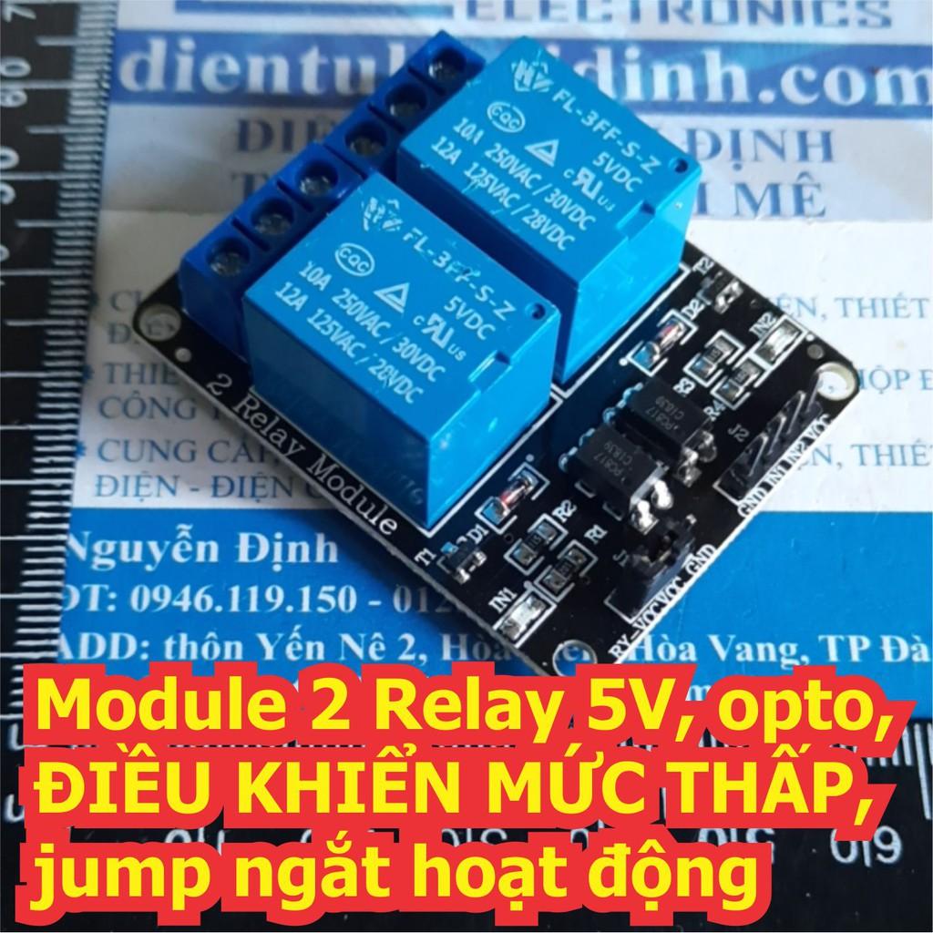 Module 2 Relay 5V, opto, ĐIỀU KHIỂN MỨC THẤP, jump ngắt hoạt động kde0311