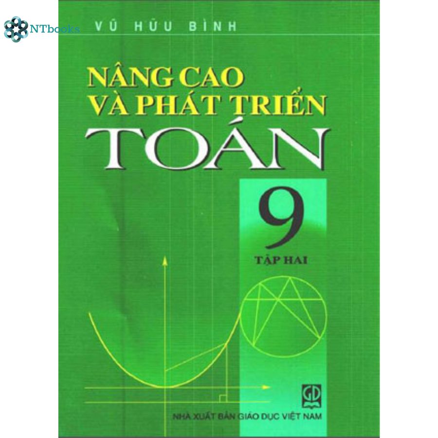 Sách Nâng cao và phát triển Toán 9 Tập 1 + Tập 2 và Bài tập nâng cao và một số chuyên đề Toán 9
