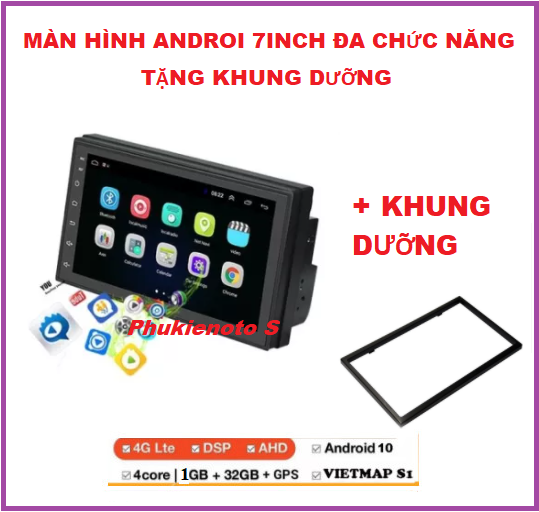 Tặng bản đồ Vietmap s1 và KHUNG DƯỠNG.Màn Hình Android 7 inch Dùng Cho Các Dòng Xe Toyota, Hyundai, Nissan, Kia RAM 1Gb ROM32Gb.Tích Hợp sim 4G-phát wifi hoặc kết nối Wifi, GPS, USB - Có Hỗ Trợ Tiếng Việt