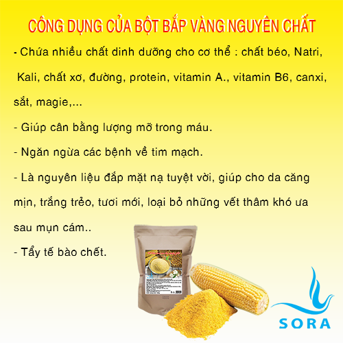 Sora Bột bắp vàng cao cấp nguyên chất