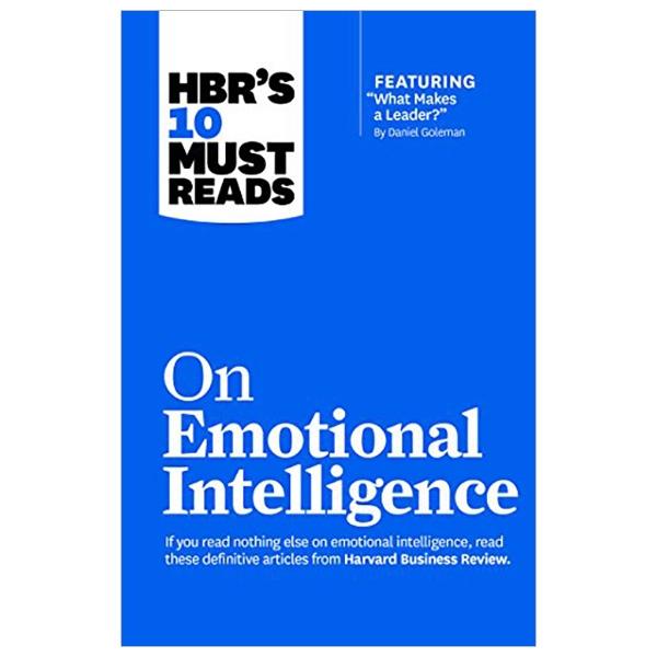 Harvard Business Review's 10 Must Reads On Emotional Intelligence