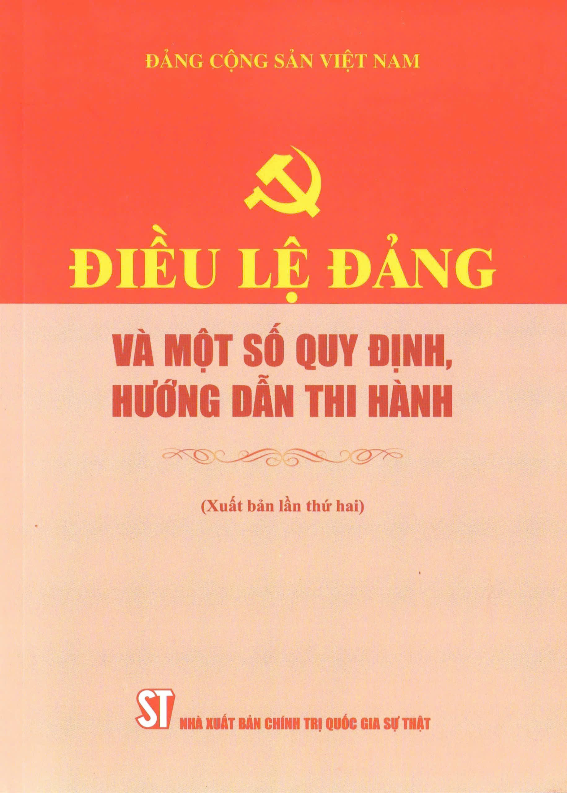 Điều lệ Đảng và một số quy định, hướng dẫn thi hành (Xuất bản lần thứ hai)