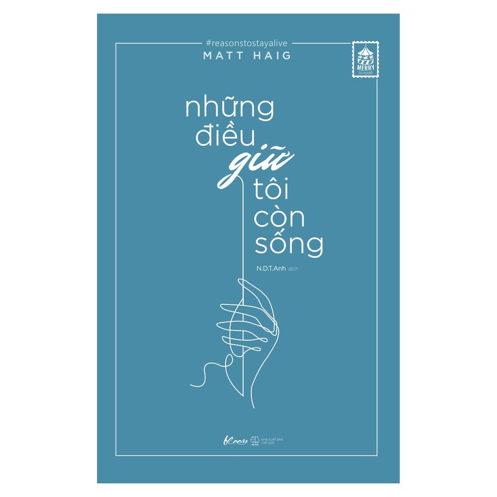 Sách - Những điều giữ tôi còn sống ( Tặng Kèm Bookmark Sáng Tạo )