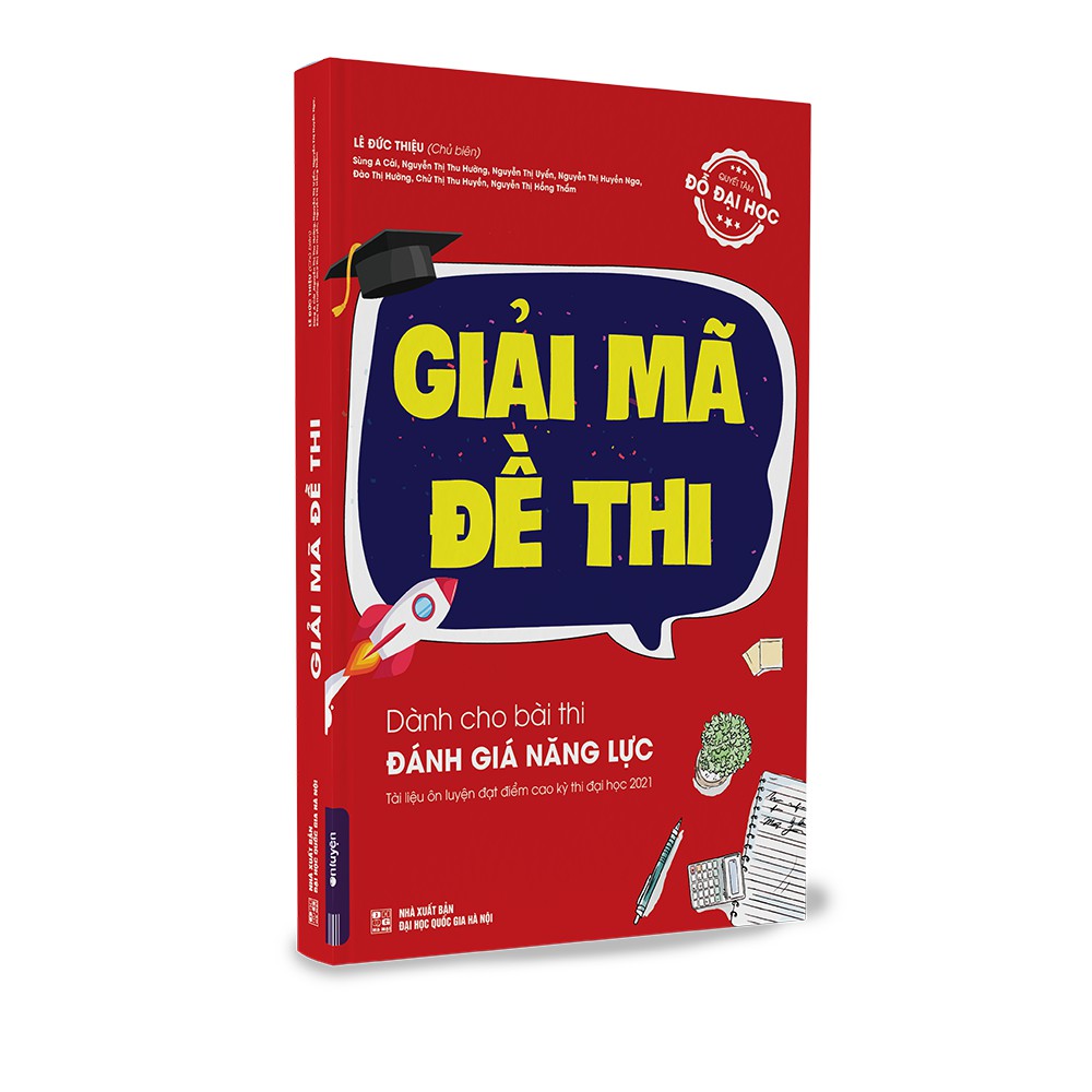 Hình ảnh GIẢI MÃ ĐỀ THI dành cho bài thi đánh giá năng lực - Tài liệu ôn luyện đạt điểm cao kỳ thi đại học năm 2021