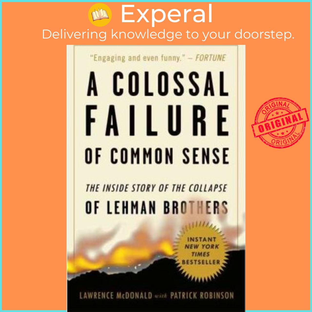 Sách - A Colossal Failure of Common Sense : The Inside S by Lawrence G McDonald Patrick Robinson