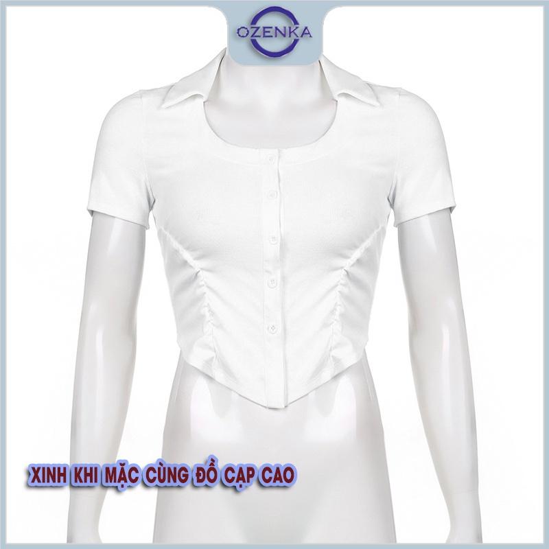 Áo croptop kiểu ôm vạt bầu cài khuy cổ bẻ nữ OZENKA cộc tay vài thun cotton 100% màu đen trắng size dưới 55 kg