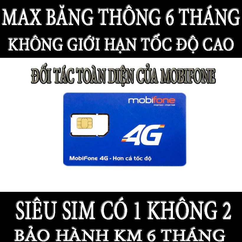 SIM 3G Mobifone MAX Băng Thông 6 Tháng Không Nạp Tiền-Không Giới Hạn Dung Lượng - Hàng chính hãng - Mẫu ngẫu nhiên