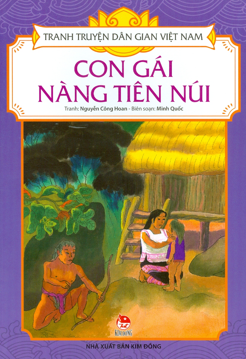 Tranh Truyện Dân Gian Việt Nam - Con Gái Nàng Tiên Núi (Tái bản 2023)