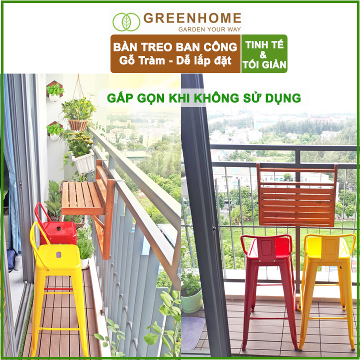 Bàn ban công gấp gọn-Bàn GỖ TRÀM treo ban công GREENHOME- Dễ dàng gấp gọn- Chịu nắng mưa tốt nhất