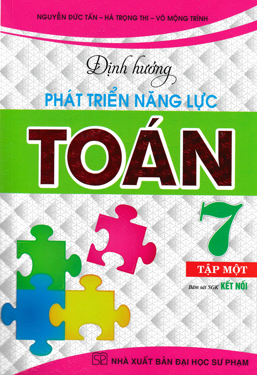 COMBO ĐỊNH HƯỚNG PHÁT TRIỂN NĂNG LỰC TOÁN 7 - TẬP 1 + TẬP 2