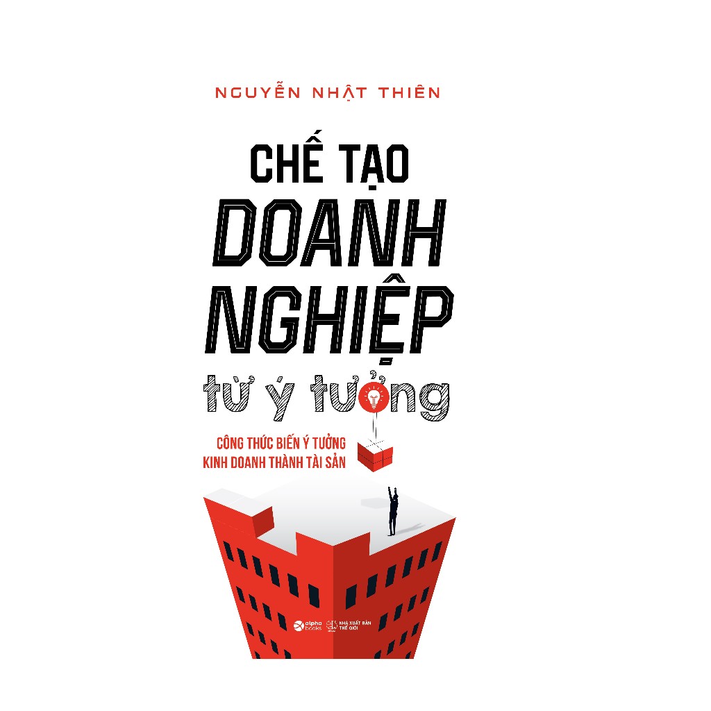 Trạm Đọc | Chế Tạo Doanh Nghiệp Từ Ý Tưởng