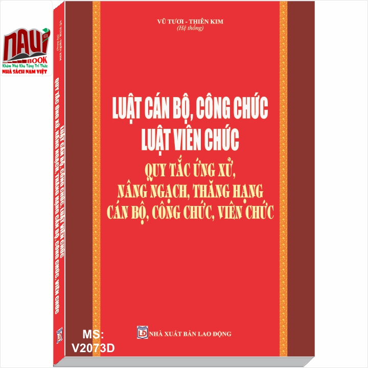 Luật Cán bộ, công chức - Luật Viên chức Quy tắc ứng xử, nâng ngạch, thăng hạng cán bộ, công chức, viên chức