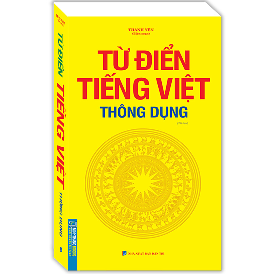 Từ Điển Tiếng Việt Thông Dụng (Bìa Mềm)-Tái Bản Khổ To