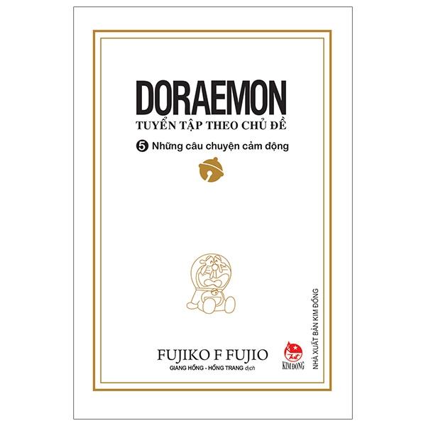 Doraemon – Tuyển Tập Theo Chủ Đề Tập 5 Những Câu Chuyện Cảm Động Tái Bản 2019