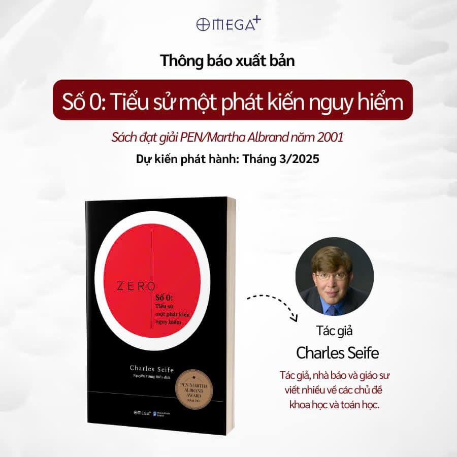 SỐ 0: TIỂU SỬ MỘT PHÁT KIẾN NGUY HIỂM - Charles Seife - Nguyễn Trung Hiếu dịch - Omega