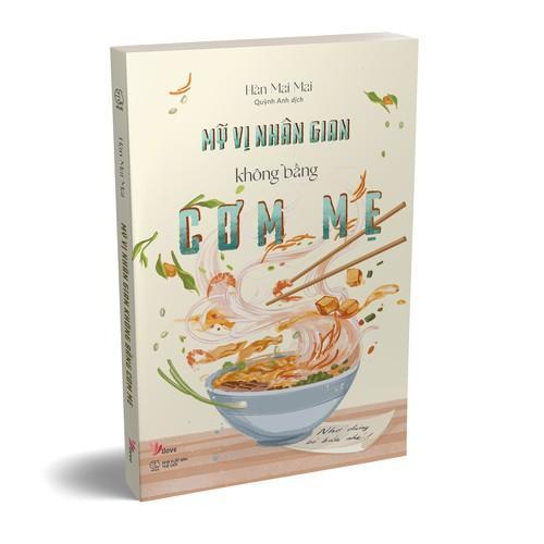 Sách Mỹ Vị Nhân Gian Không Bằng Cơm Mẹ - Bản Quyền