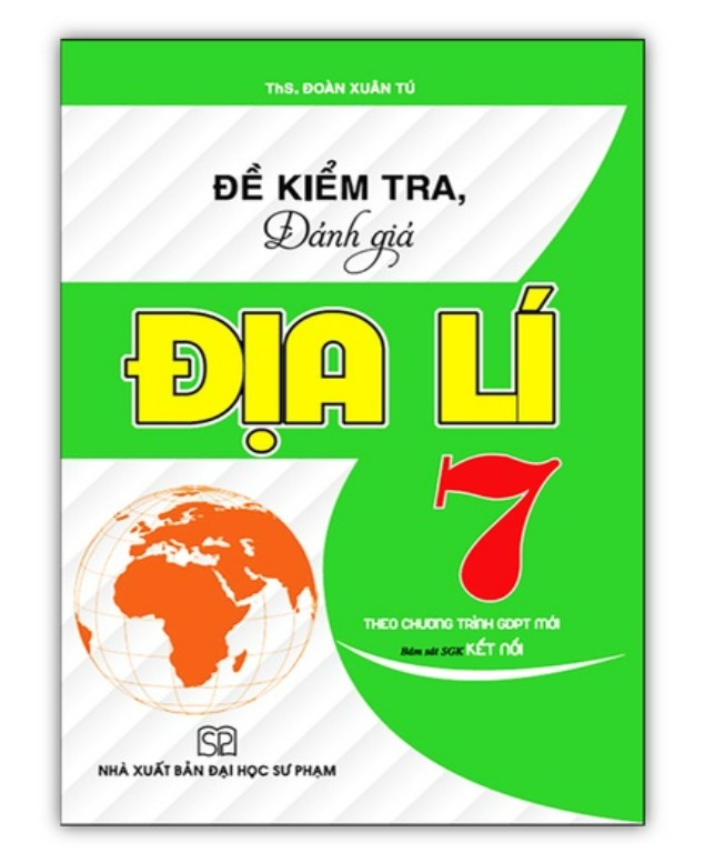 Sách - Đề Kiểm Tra Đánh Giá Địa Lí 7