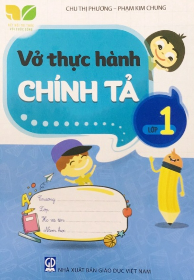 Sách - Vở thực hành chính tả 1 - kết nối tri thức với cuộc sống