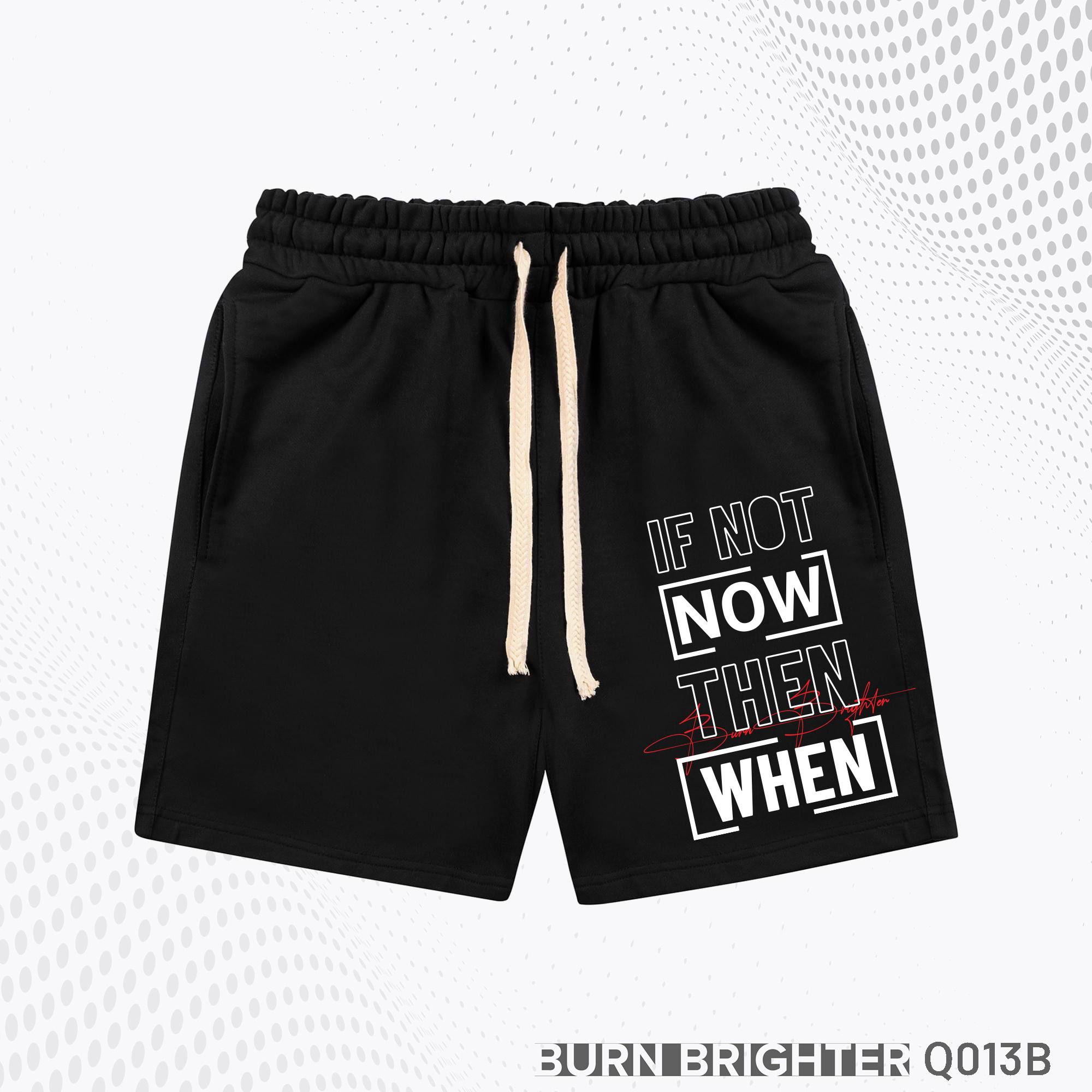 QUẦN SHORT UNISEX Q013 - BURN BRIGHTER