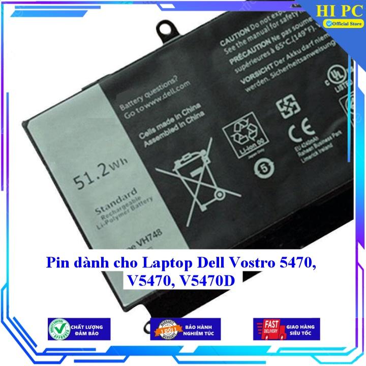 Pin dành cho Laptop Dell Vostro 5470 V5470 V5470D - Hàng Nhập Khẩu