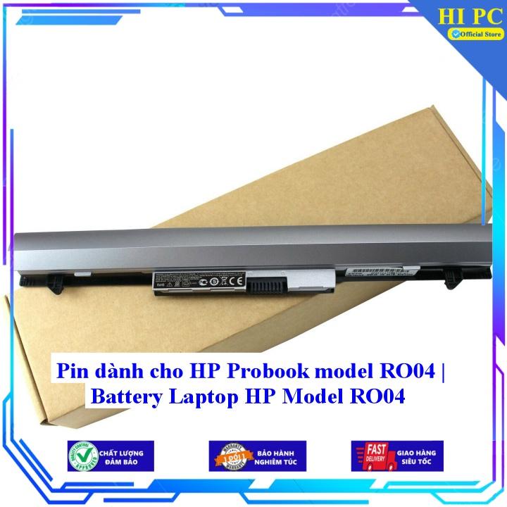 Pin dành cho HP Probook model RO04 | Battery Laptop HP Model RO04 - Hàng Nhập Khẩu