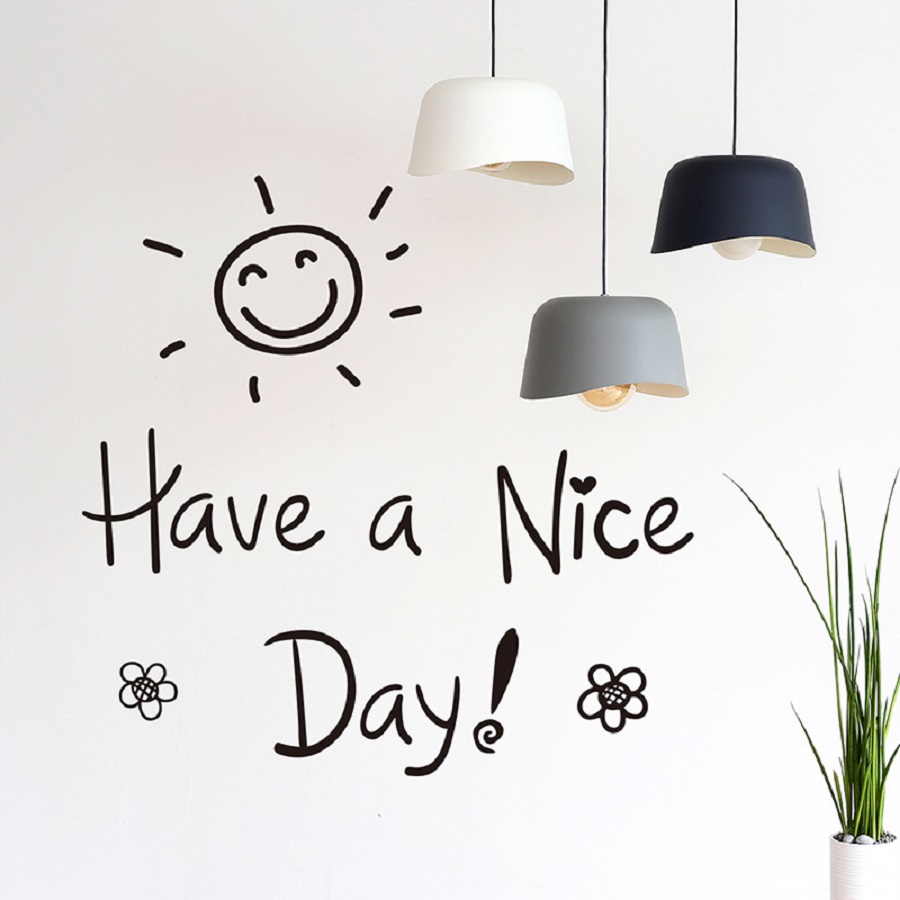 Decal dán tường chữ Have a nice day chữ lớn kiểu mới trang trí quán coffe trà sữa