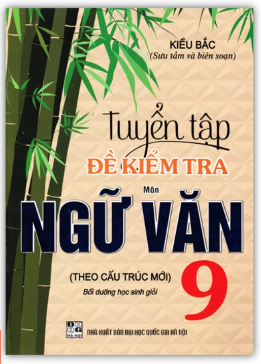 Sách - Tuyển Tập Đề Kiểm Tra Môn Ngữ Văn 9 Bồi Dưỡng Học Sinh Giỏi