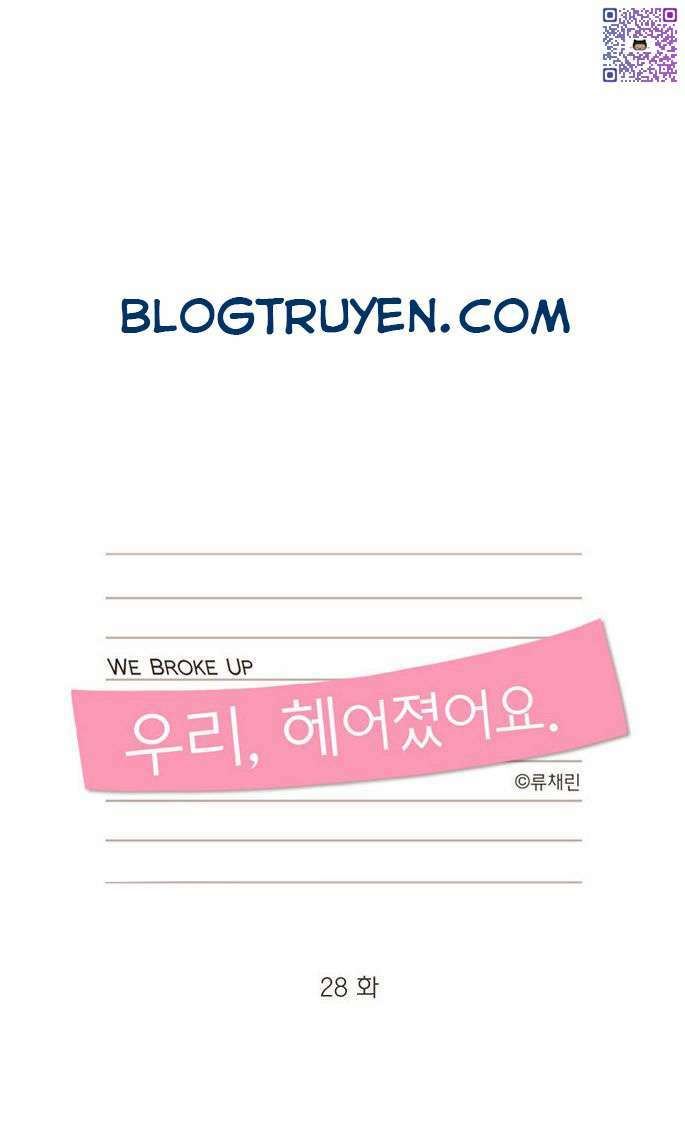 we broke up chapter 28 3