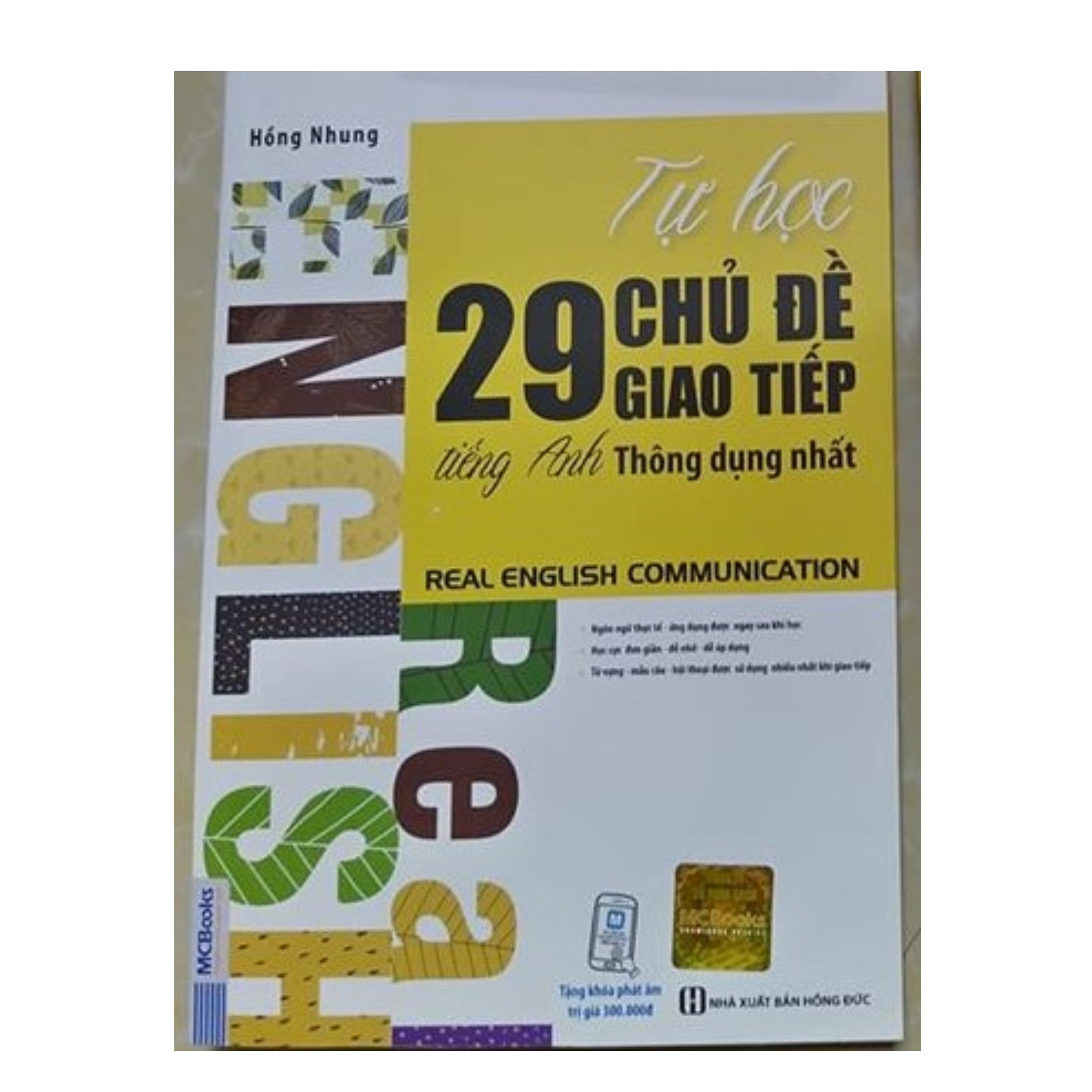 Tự Học 29 Chủ Đề Giao Tiếp Tiếng Anh Thông Dụng Nhất - Real English Communication