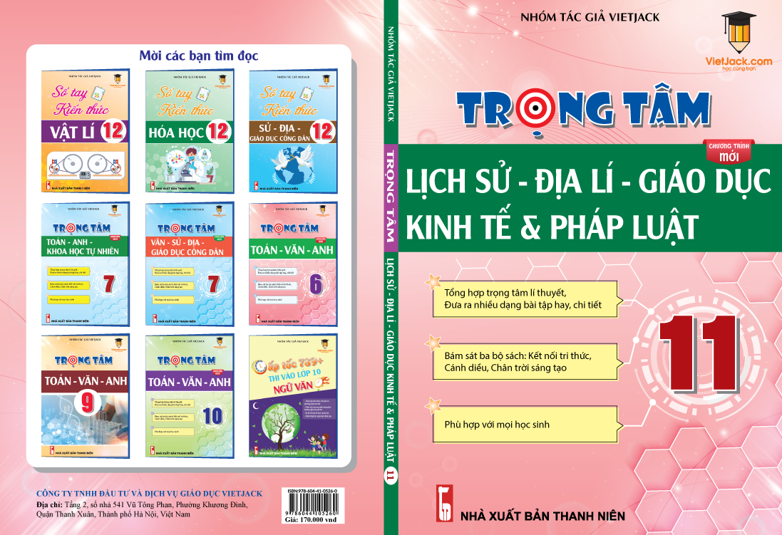 Trọng tâm Lịch sử - Địa li - Giáo dục Kinh tế & Pháp luật 11 