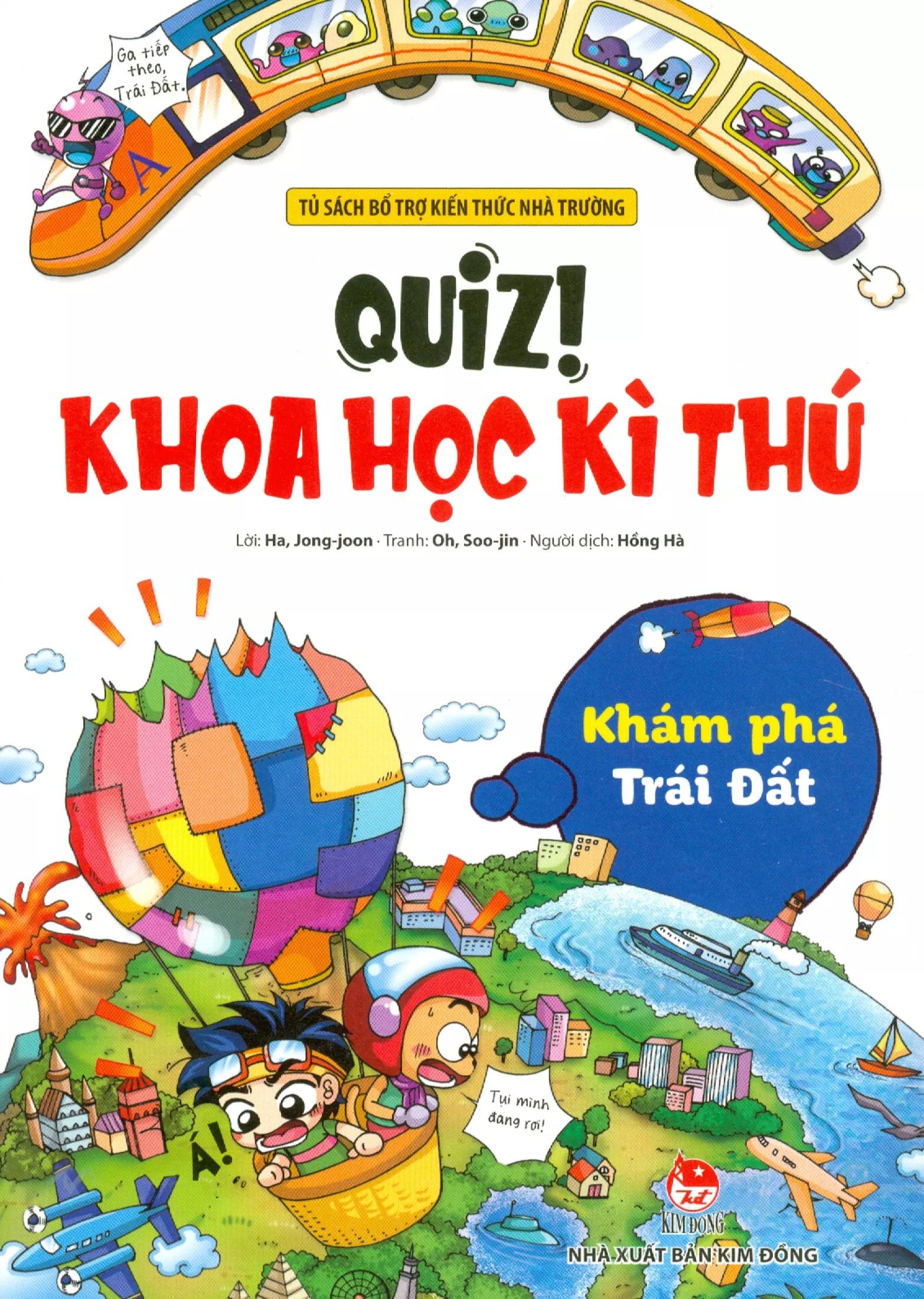 Quiz! Khoa học kì thú – Khám phá Trái Đất