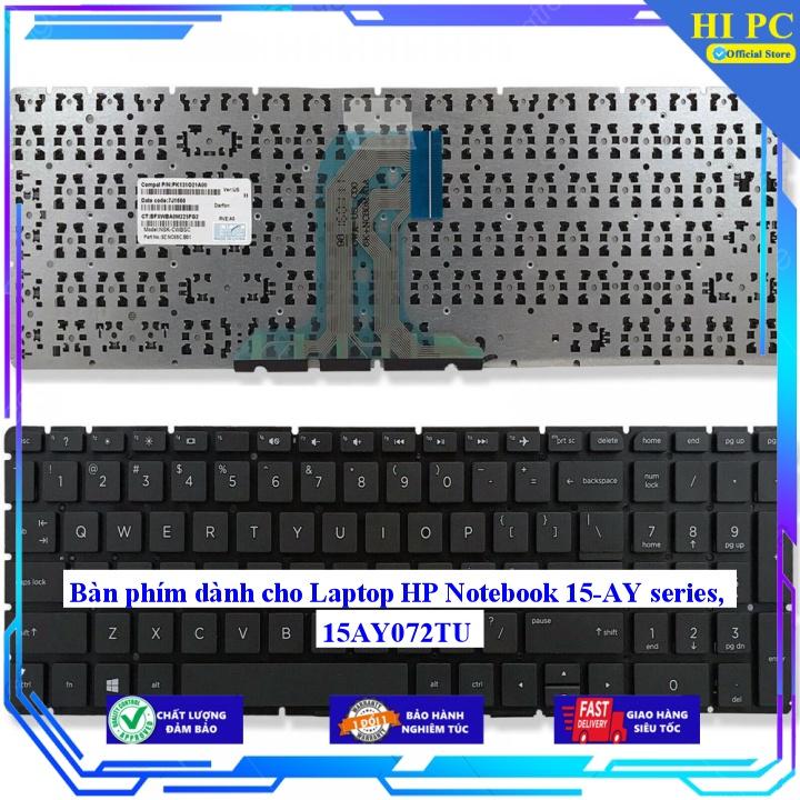 Bàn phím dành cho Laptop HP Notebook 15-AY series 15AY072TU - Phím Zin - Hàng Nhập Khẩu