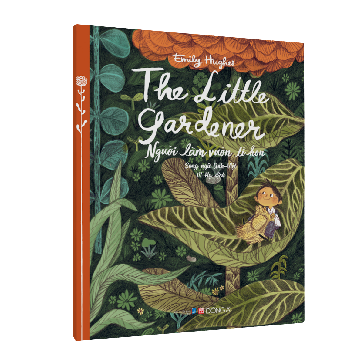 The Little Gardener - Người làm vườn tí hon (Song ngữ Anh - Việt)