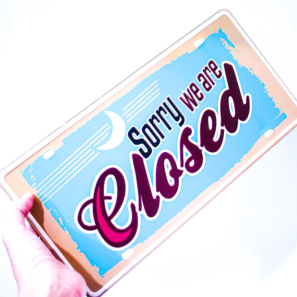 SORRY WE ARE CLOSED - Biển số 15x30cm vintage decor trang trí