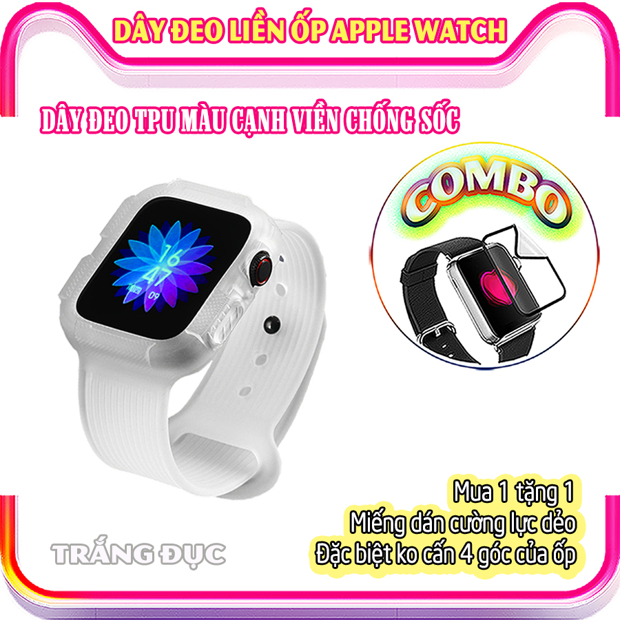 Dây Đeo liền ốp cho Apple Watch 7/6/5/4/3/2/1 size 38/40/41/42/44/45mm TPU màu cạnh viền chống sốc - nhiều màu (tặng cường lực dẻo theo size)