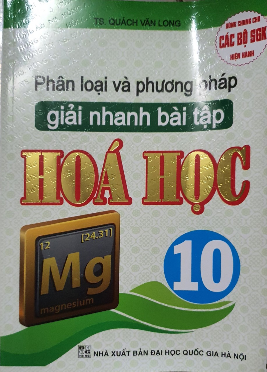 Phân Loại Và Phương Pháp Giải Nhanh Bài Tập Hóa Học 10 ( HA)