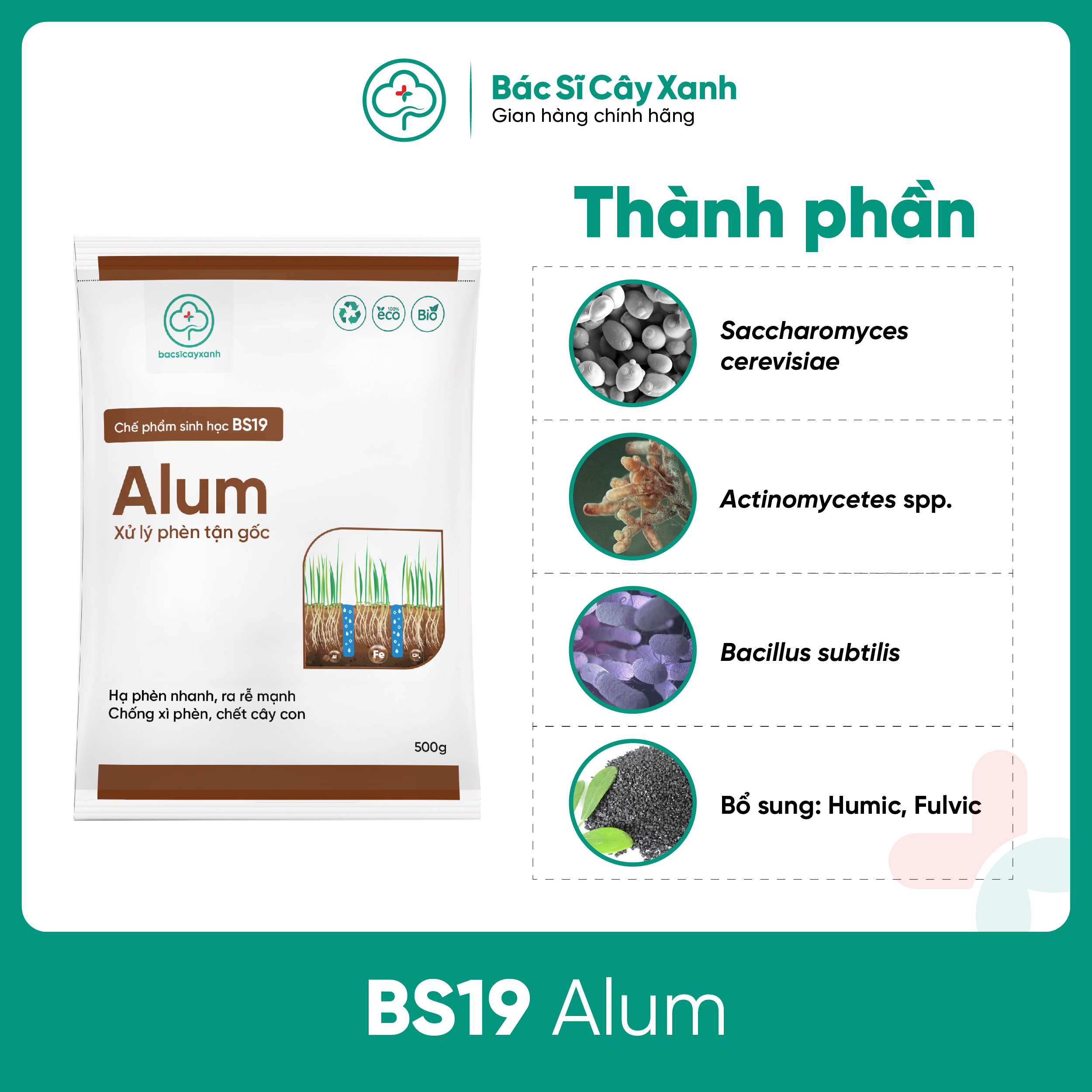 Chế phẩm hạ phèn nhanh, cải tạo đất nhiễm mặn, chống ngộ độc hữu cơ BS19 Alum 500g NSX Bacsicayxanh