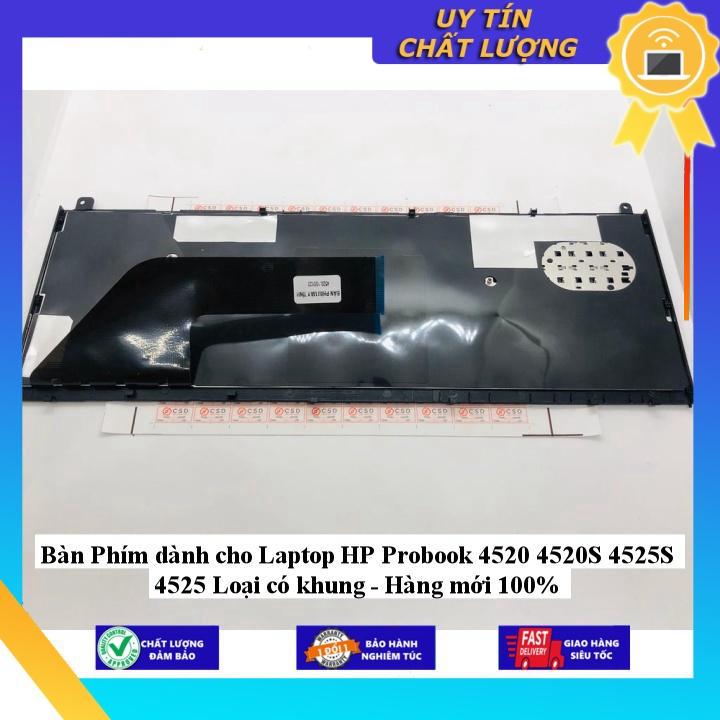Bàn Phím dùng cho Laptop HP Probook 4520 4520S 4525S 4525 Loại có khung - Hàng Nhập Khẩu New Seal