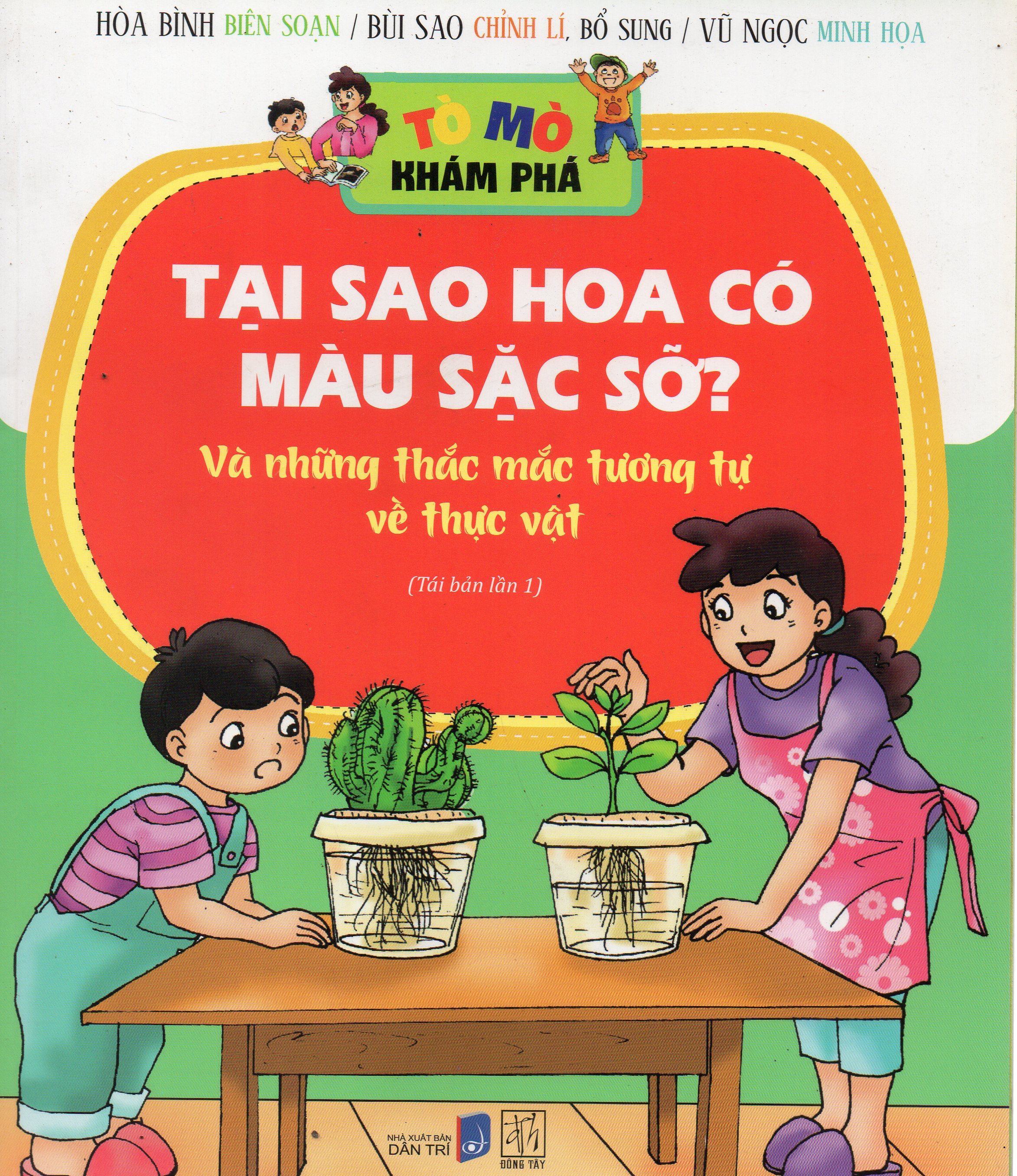 Tò mò khám phá - Tại sao hoa có màu sắc sặc sỡ (Tranh màu)