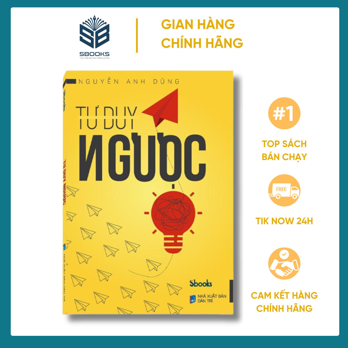 Sách - Tư Duy Ngược (Nguyễn Anh Dũng) - Sbooks