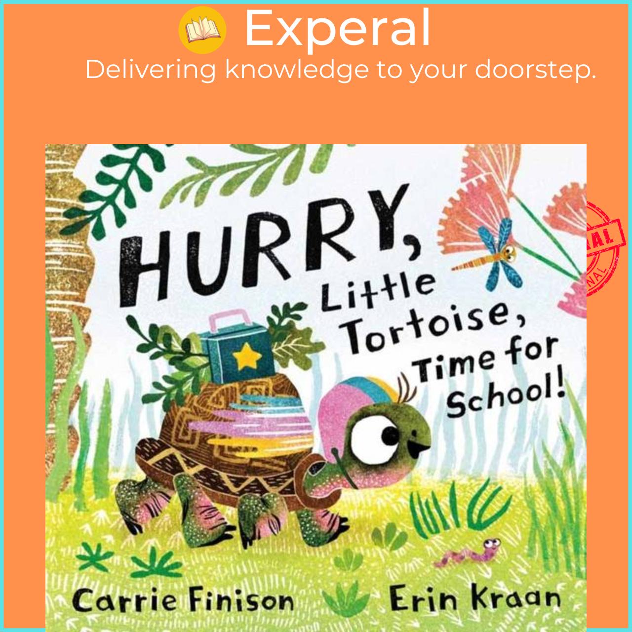 Sách - Hurry, Little Tortoise, Time for School! - Time for School by Erin Kraan (UK edition, hardcover)