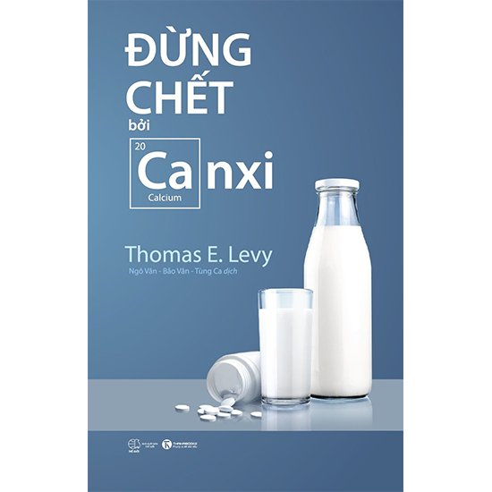 Sách hay Đừng Chết Bởi Canxi